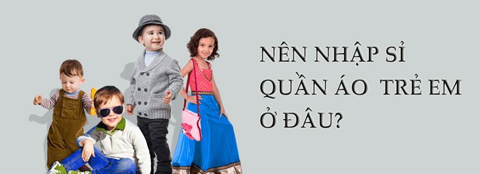 nhập sỉ quần áo trẻ em